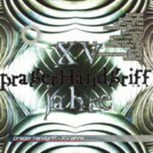 Prager Handgriff – XV Jahre