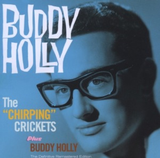 Buddy Holly & The Crickets – The "Chirping" Crickets/Buddy Holly