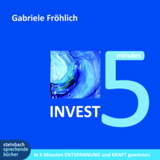 Gabriele Fröhlich – Invest 5