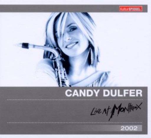 Candy Dulfer – Live At Montreux 2002