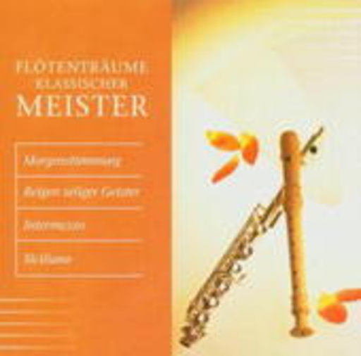 Flötenträume klassischer Meister