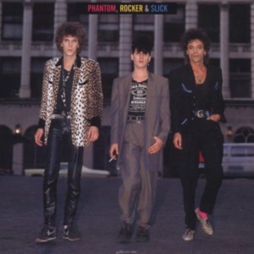 Phantom, Rocker & Slick