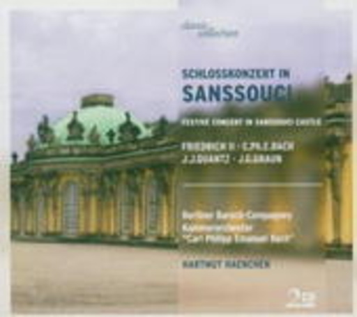 Hartmut Haenchen/Berliner Barock-Compagney/... – Schlosskonzert in Sansouci (Classic Collection)