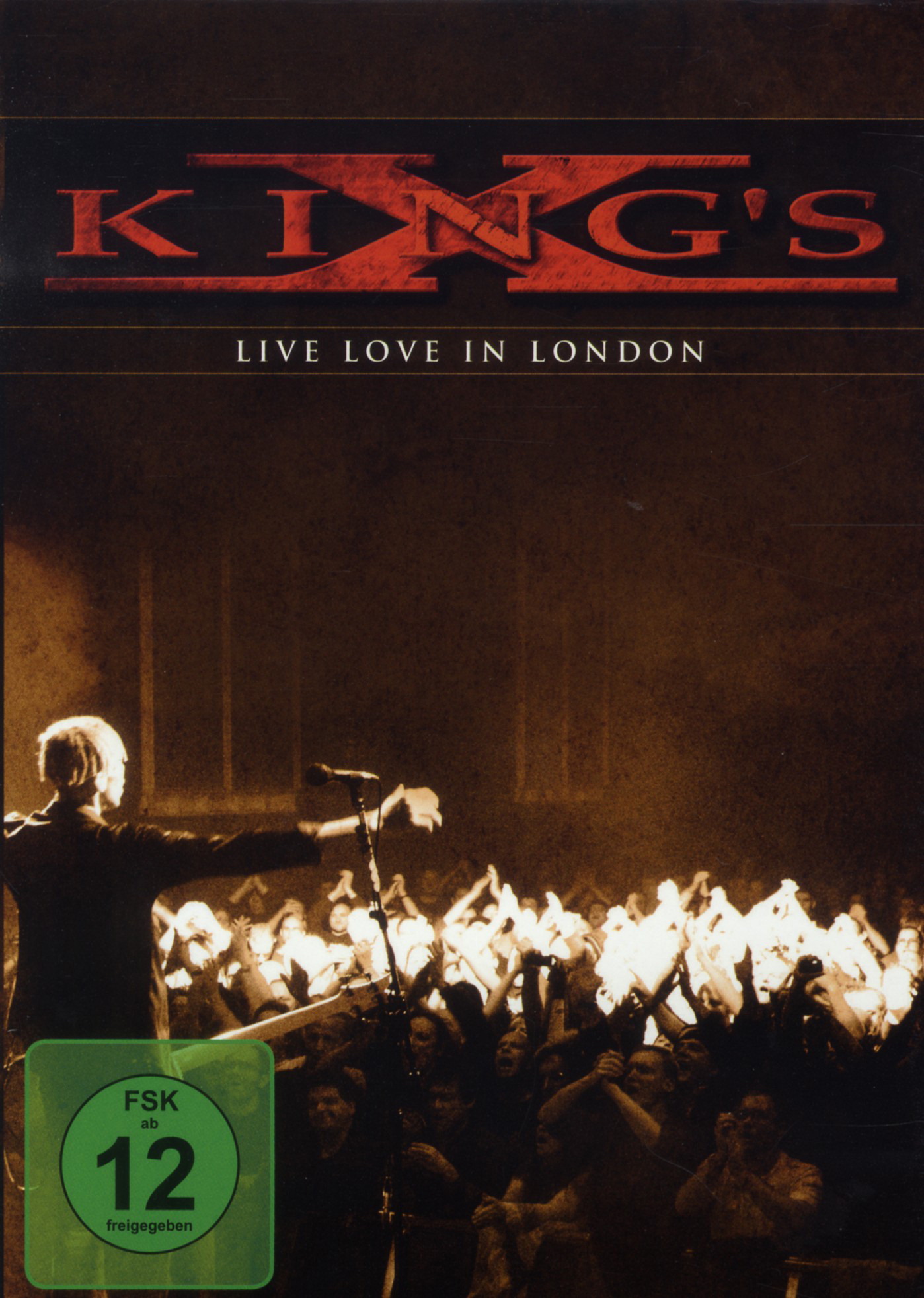 King's X – Live Love In London