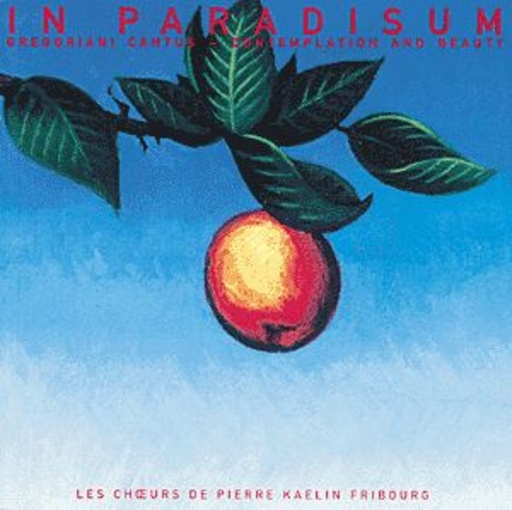 Les Choeurs de Pierre Kaelin – In Paradisum