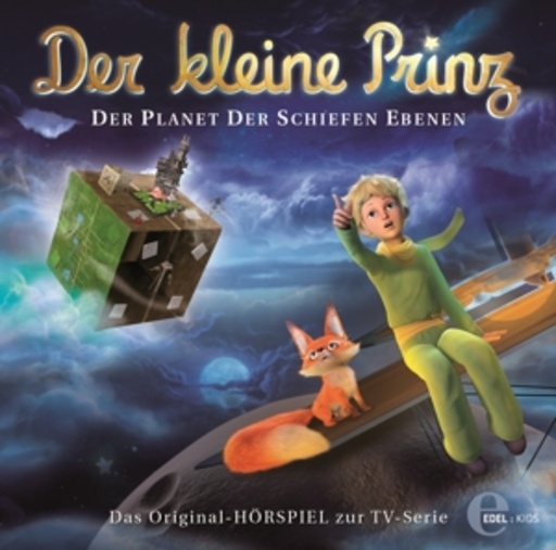 Der kleine Prinz – Der Planet der schiefen Ebenen (10) – Das Original-Hörspiel