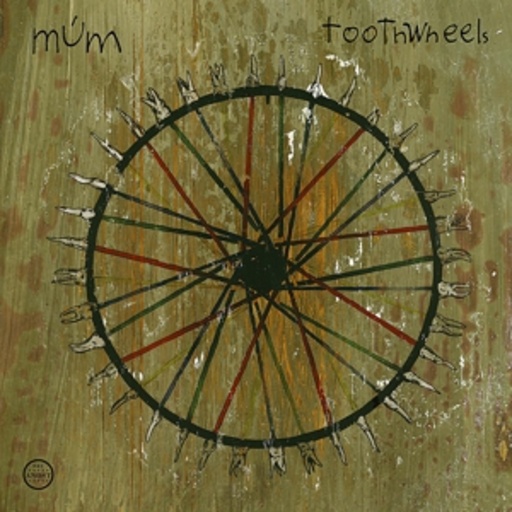 Mum – Toothwheels