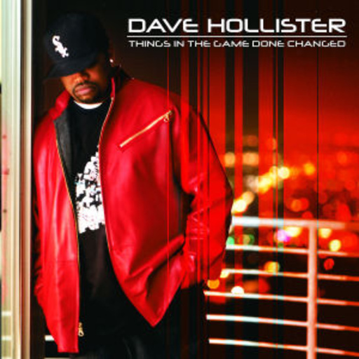 Dave Hollister – Things In The Game Done Changed