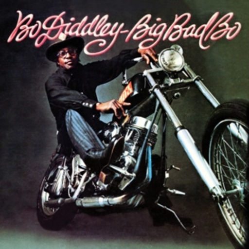 Bo Diddley – Big Bad Bo