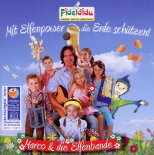 Marco & die Elfenbande – Fideldidu - Mit Elfenpower die Erde schützen