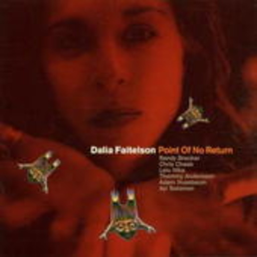 Dalia Faitelson – Point Of No Return