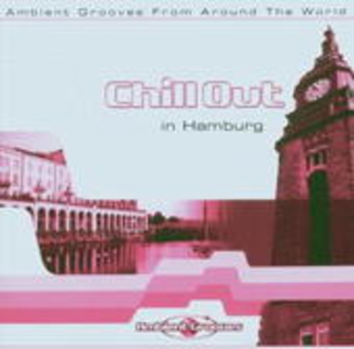 Diverse – Chill Out In Hamburg