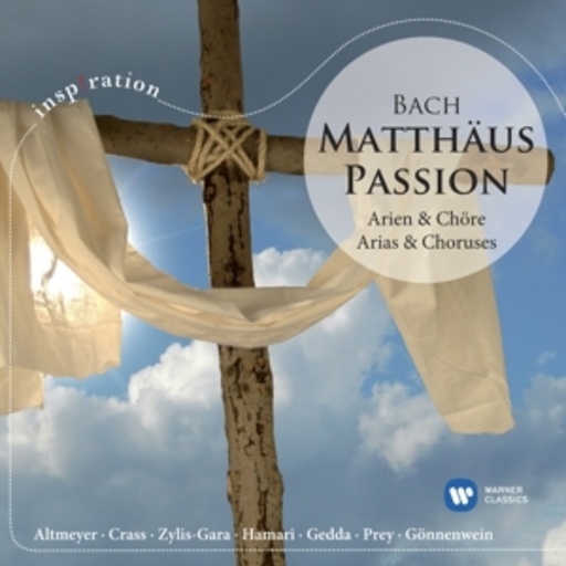 Diverse – Matthäus Passion: Arien & Chöre