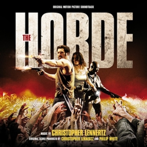 Christopher Lennertz – The Horde