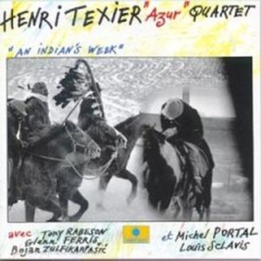 Henri Texier – An Indian's Week