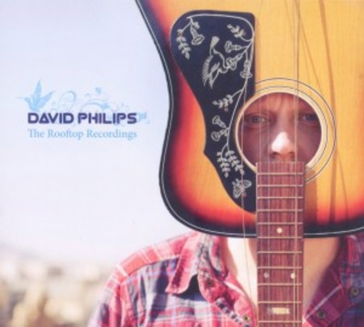 David Philips – The Rooftop Recordings
