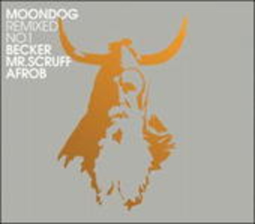 Christian Becker/Mr. Scruff/Afrob – Moondog Remixed No. 1