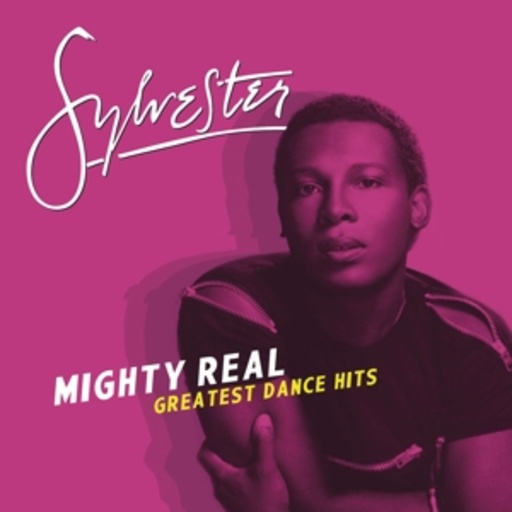 Sylvester – Mighty Real - Greatest Dance Hits
