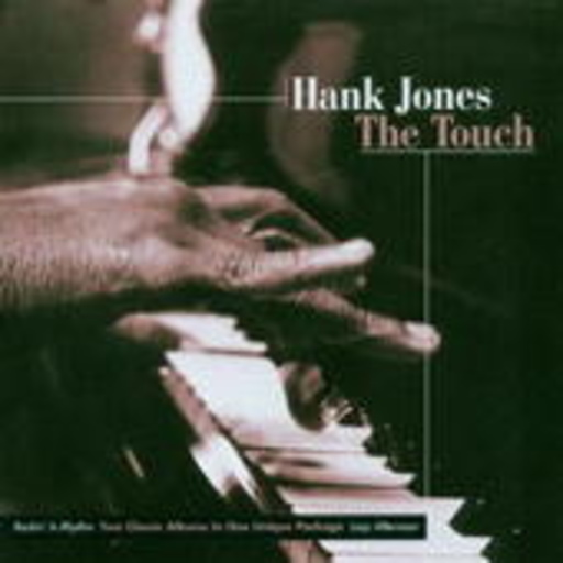 Hank Jones – Touch