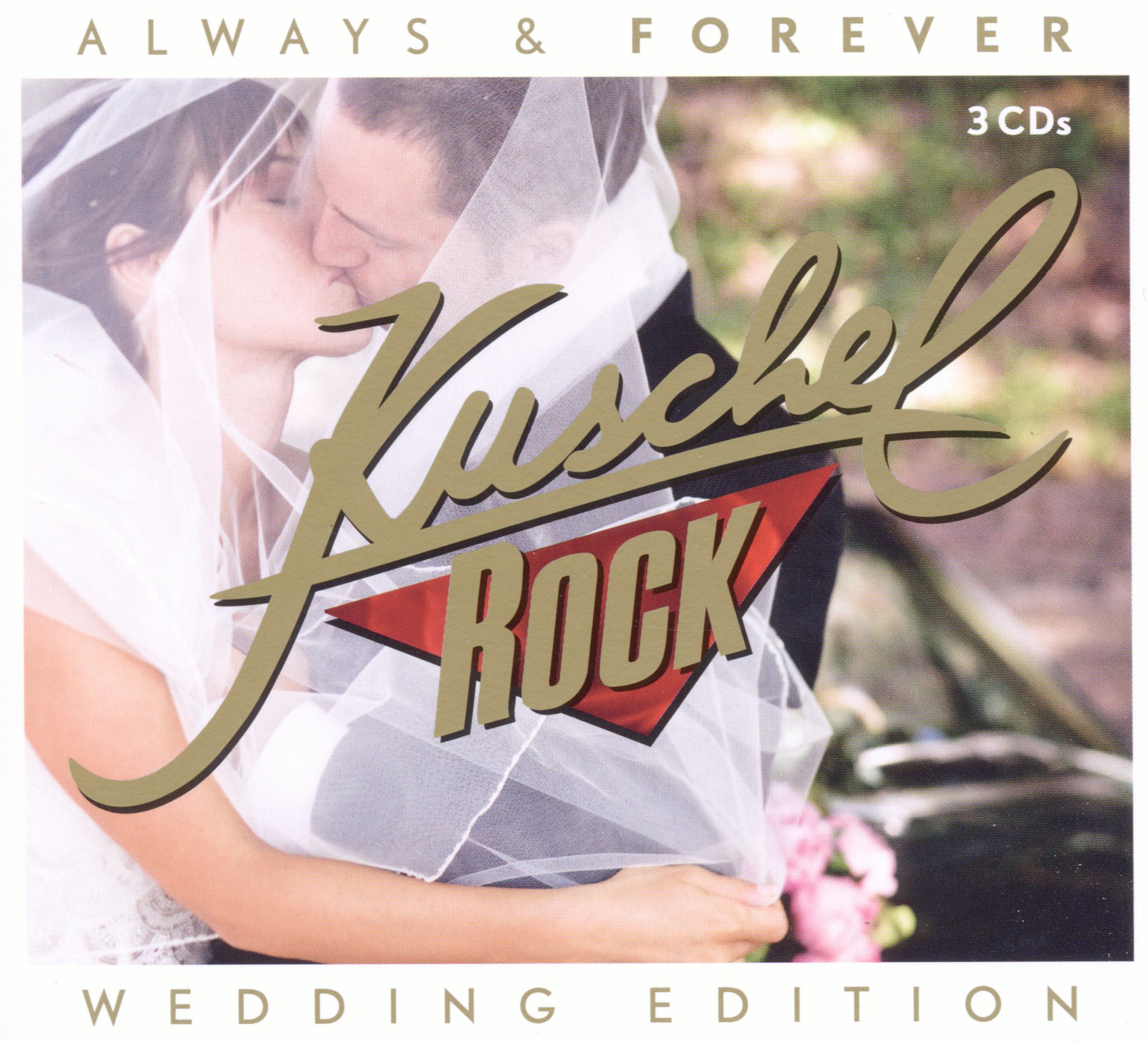 KuschelRock – Always & Forever – Wedding Edition