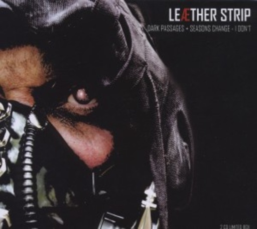Leather Strip – Dark Passages & Seasons Change - I Don't