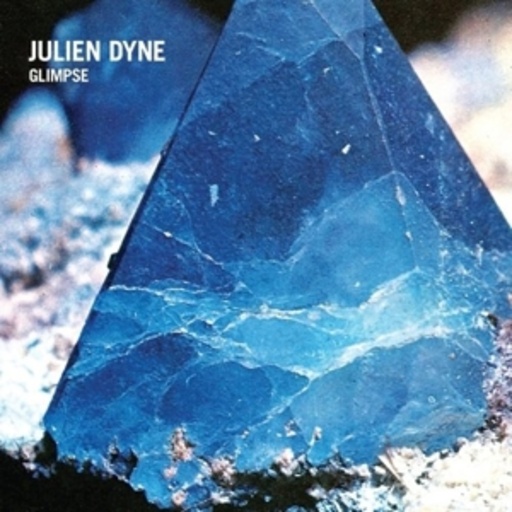 Julien Dyne – Glimpse