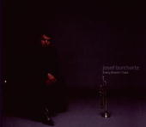 Josef Burchartz – Every Breath I Take