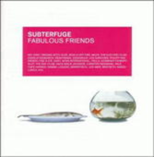 Subterfuge – Fabulous Friends