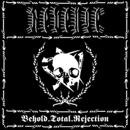 Revenge – Behold. Total. Rejection