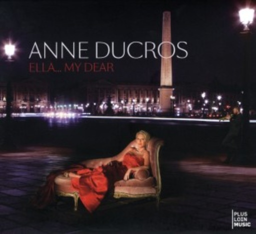 Anne Ducros – Ella..My Dear