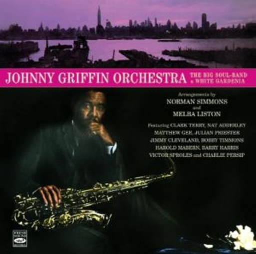 Johnny Griffin – The Big Soul-Band/White Gardenia
