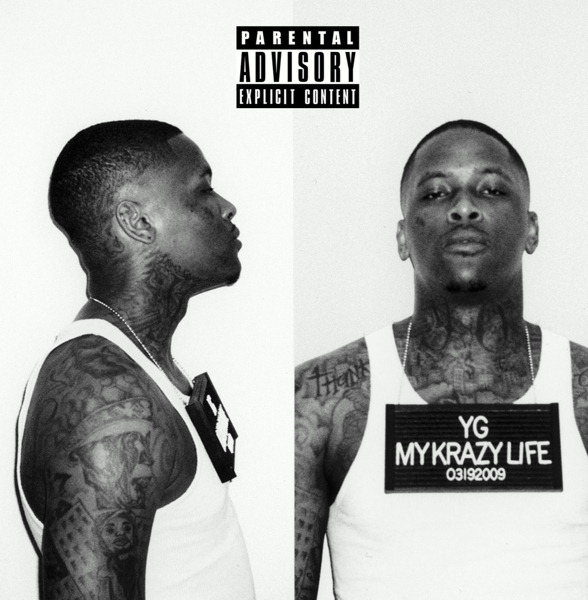 YG – My Krazy Life