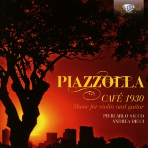 Piercarlo Sacco/Andrea Dieci – Café 1930 - Music For Violin And Guitar