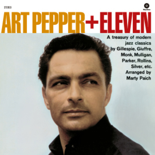 Art Pepper – + Eleven