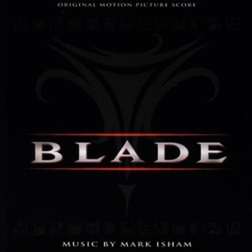 Blade – Original Motion Picture Score