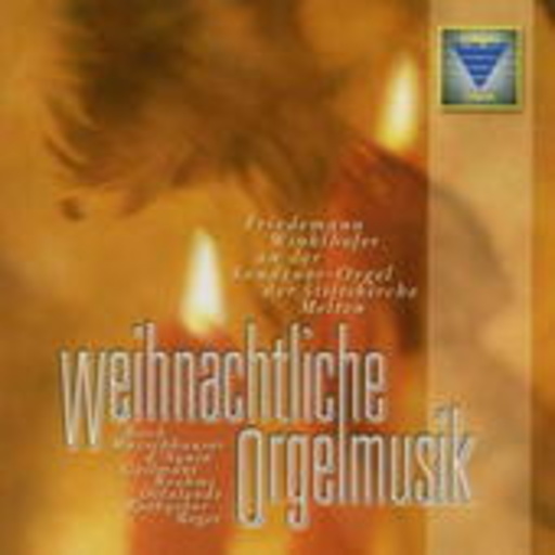 Friedemann Winklhofer – Weihnachtliche Orgelmusik
