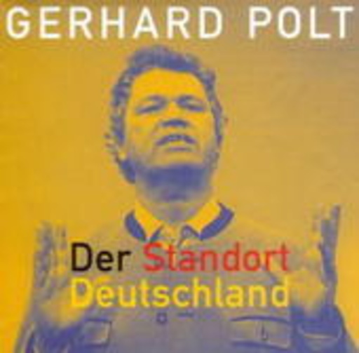 Gerhard Polt – Der Standort Deutschland