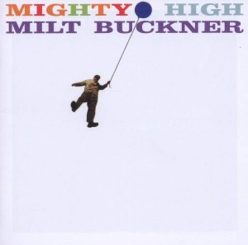 Milt Buckner – Mighty High/Midnight Mood