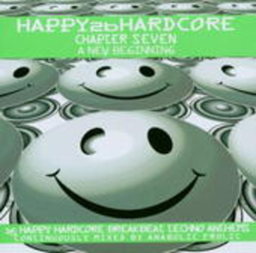 Diverse – Happy2bHardcore Chapter Seven - A New Beginning (Mixed by Anabolic Frolic)