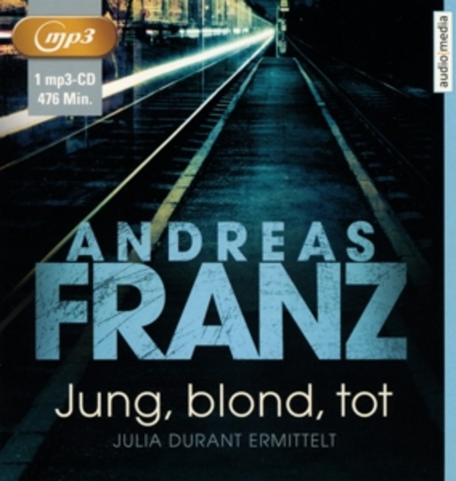 Julia Fischer – Julia Durant ermittelt - Jung, blond, tot