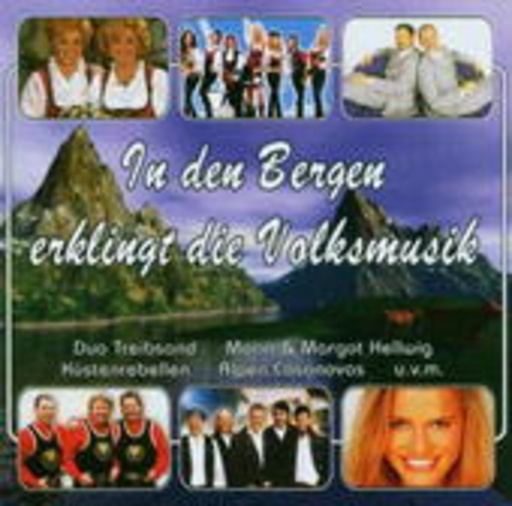 In den Bergen erklingt die Volksmusik