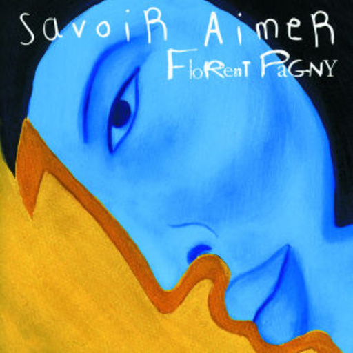 Florent Pagny – Savoir Aimer