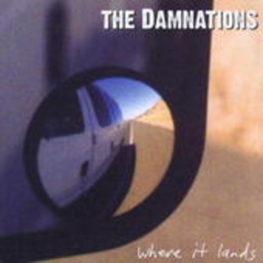 The Damnations – Where It Lands