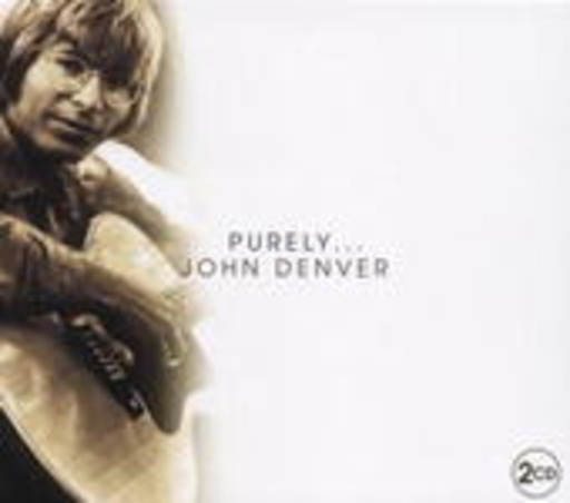 John Denver – Purely