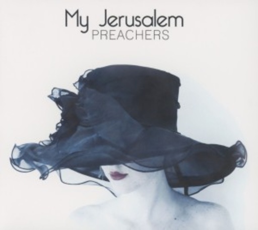My Jerusalem – Preachers