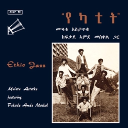 Mulatu Astatke feat. Fekde Amde Maskal – Ethio Jazz