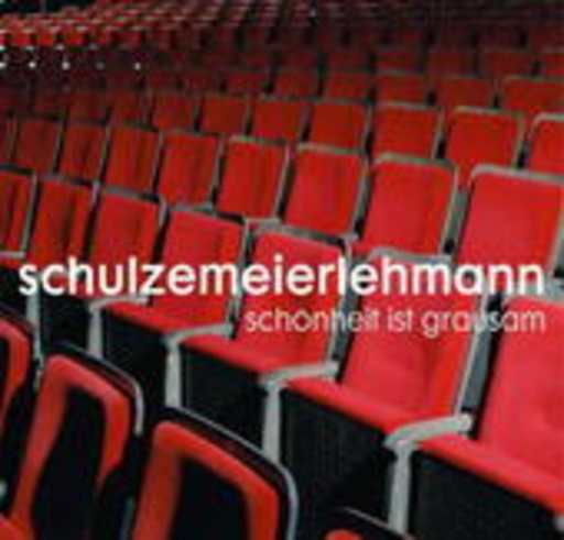 SchulzeMeierLehmann – Schönheit ist grausam