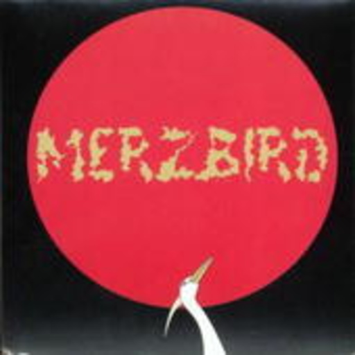 Merzbow – Merzbird