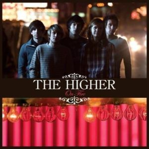 The Higher – On Fire