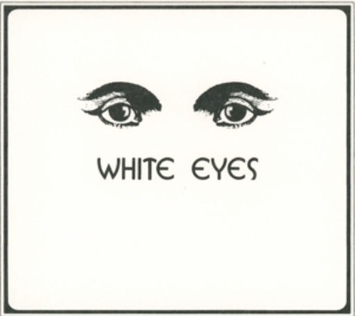 White Eyes – White Eyes